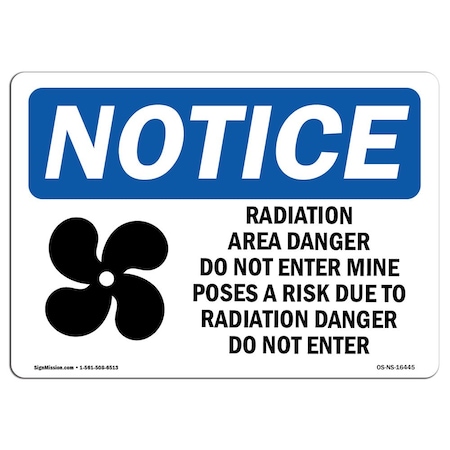 Signmission OSHA Sign, Radiation Area Danger With Symbol, 18in X 12in Aluminum, 18" W, 12" H, Landscape OS-NS-A-1218-L-16445